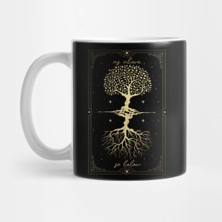 As Above So Below Tree Mug